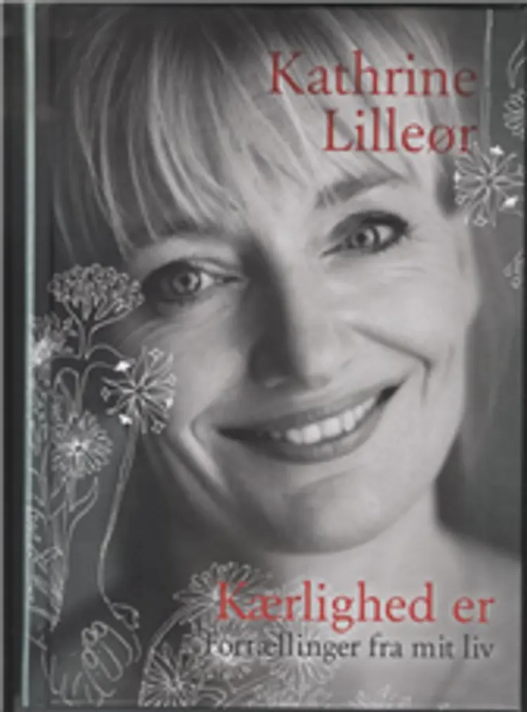 Kærlighed er af Kathrine Lilleør