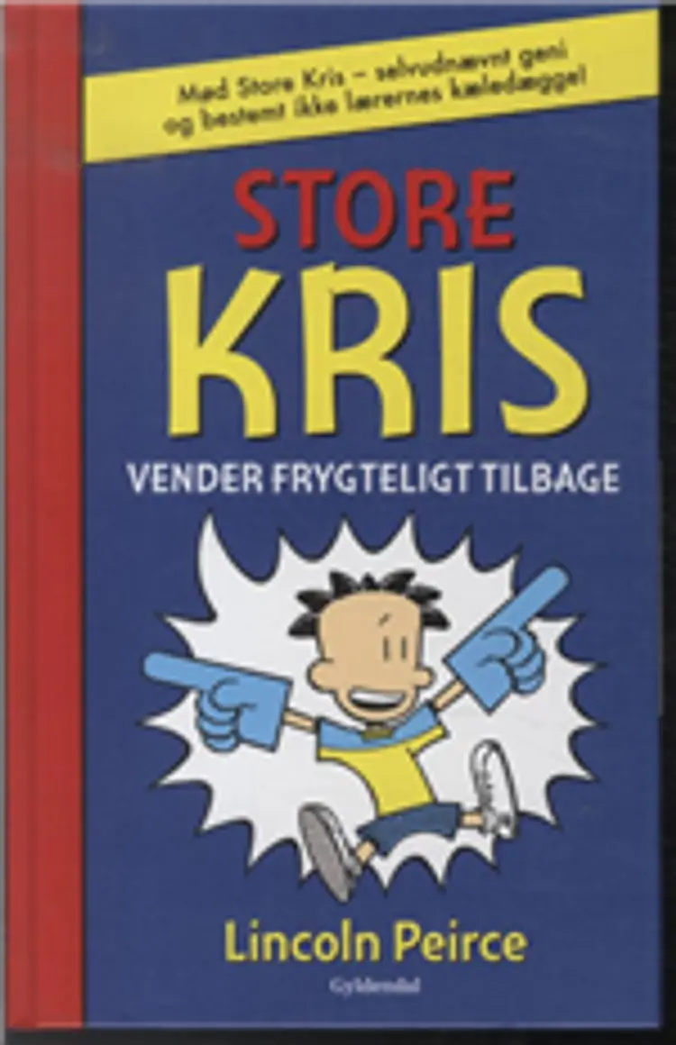 Store Kris vender frygteligt tilbage af Lincoln Peirce