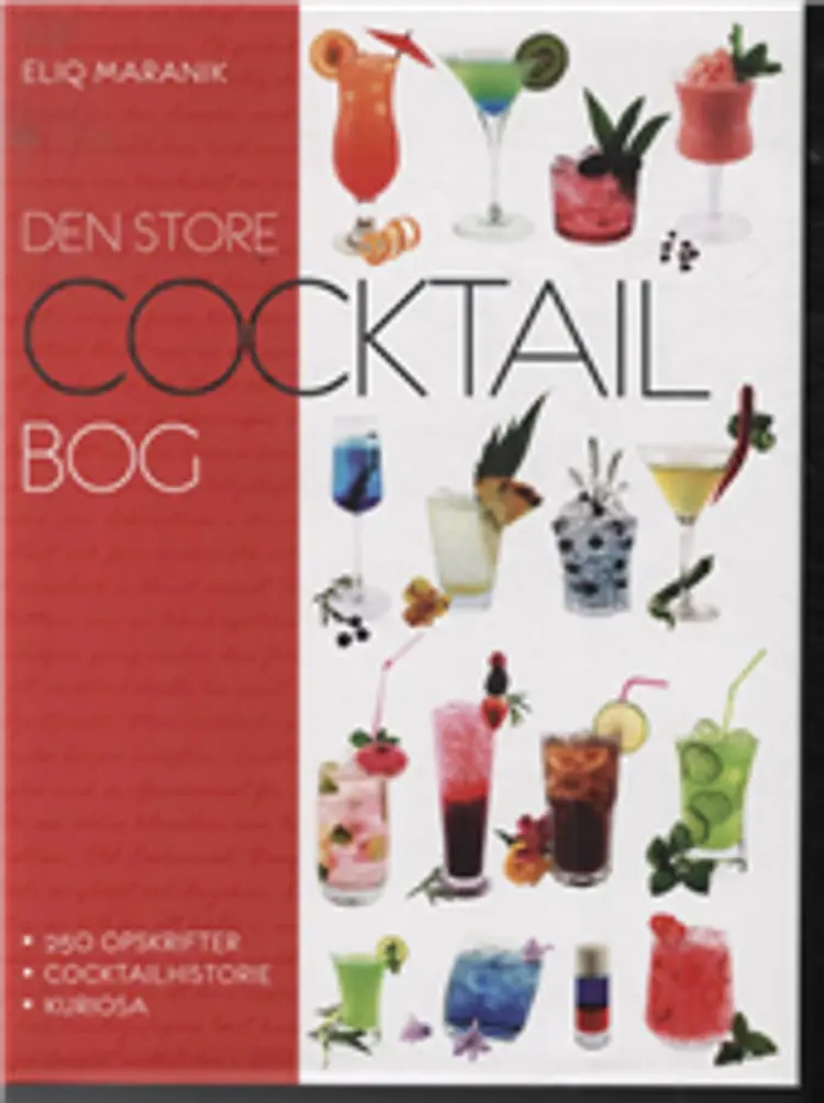 Den store Cocktailbog af Eliq Maranik