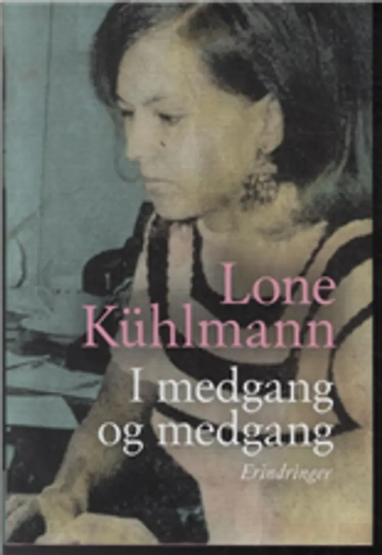 I medgang og medgang af Lone Kühlmann