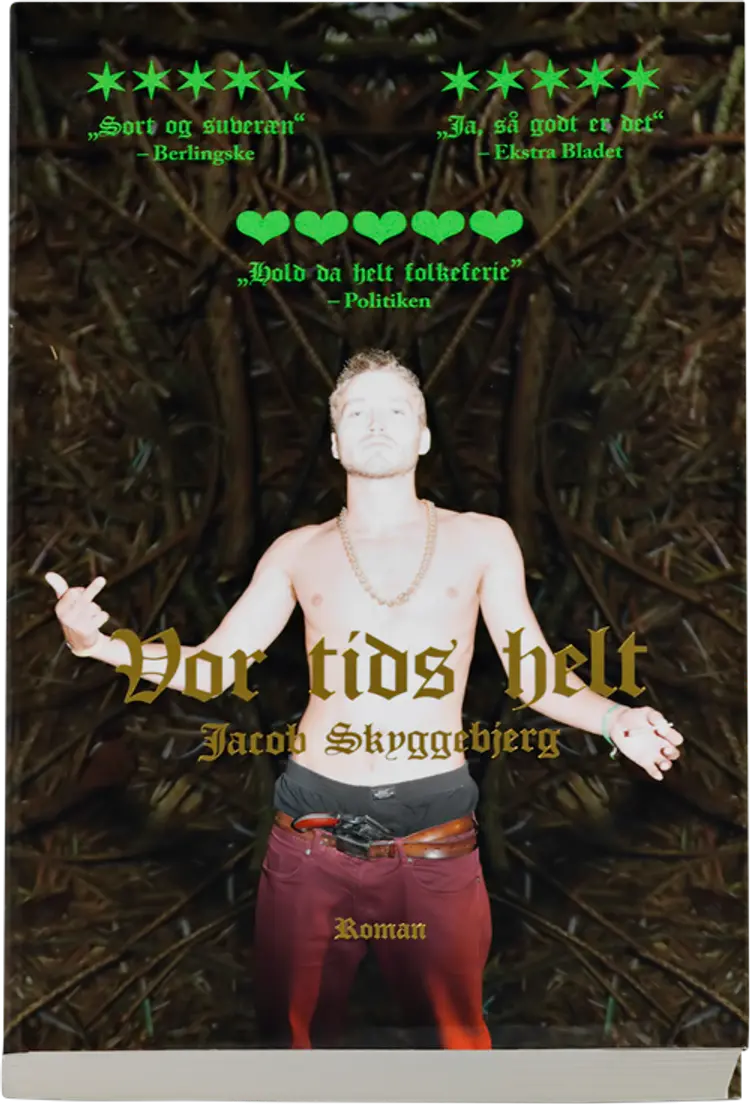 Vor tids helt af Jacob Skyggebjerg
