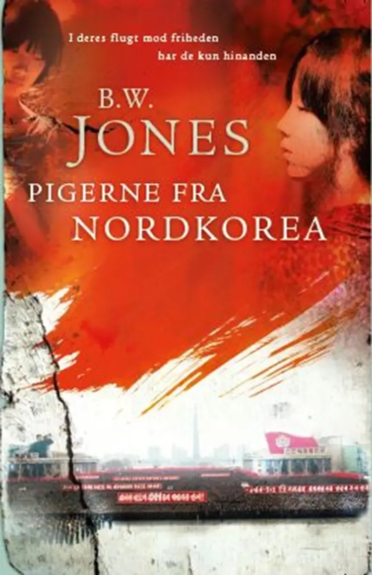 Pigerne fra Nordkorea af B.W. Jones