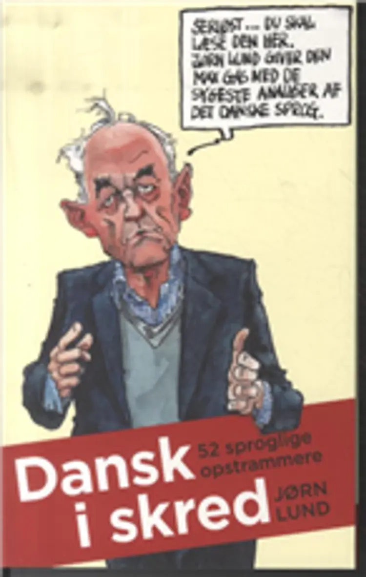 Dansk i skred af Jørn Lund