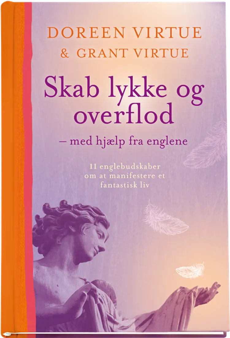 Skab lykke og overflod af Doreen Virtue