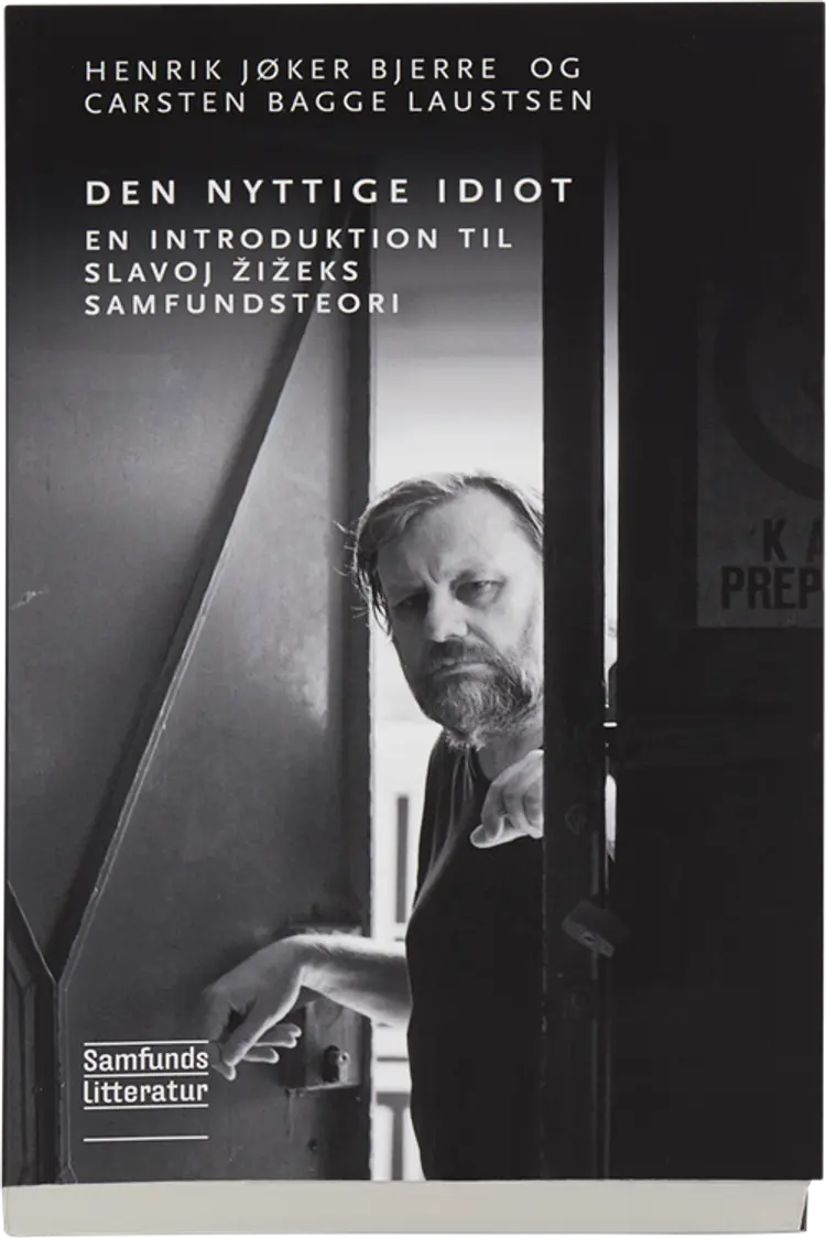 Den nyttige idiot af Slavoj Zizek