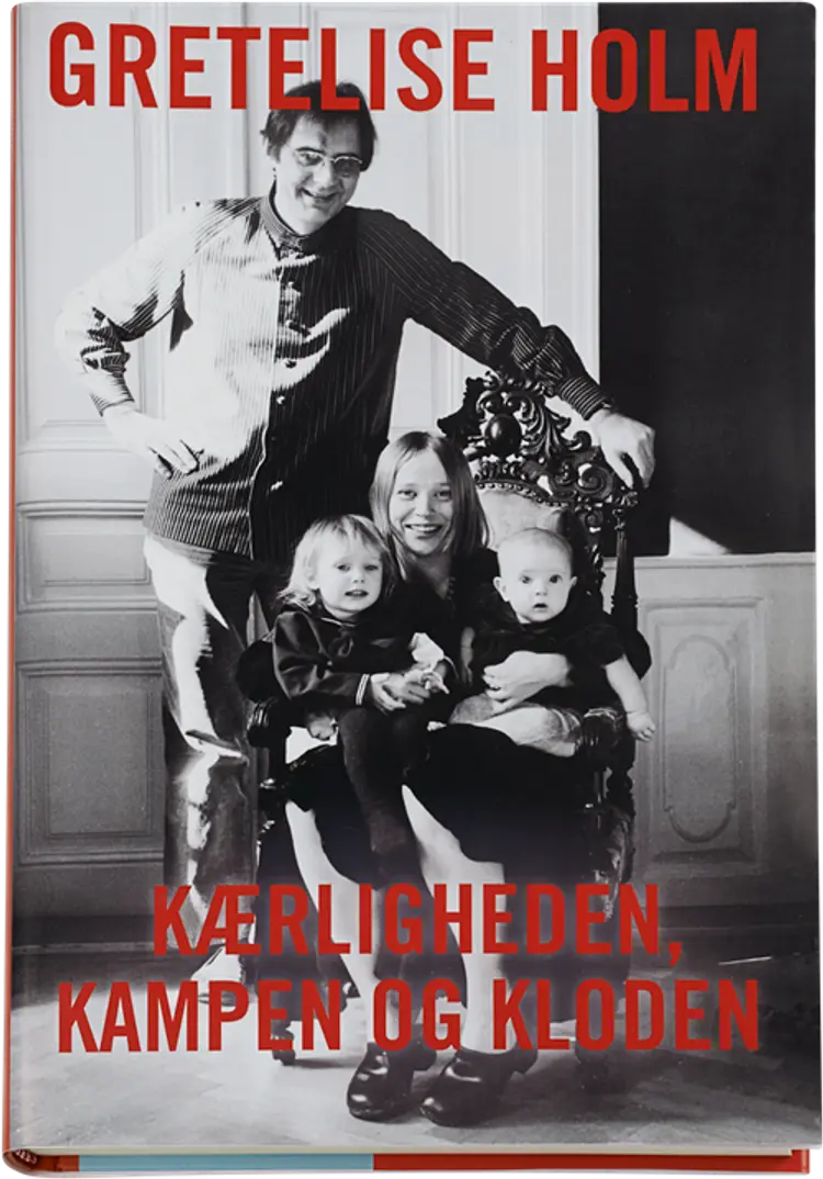 Kærligheden, kampen og kloden af Gretelise Holm