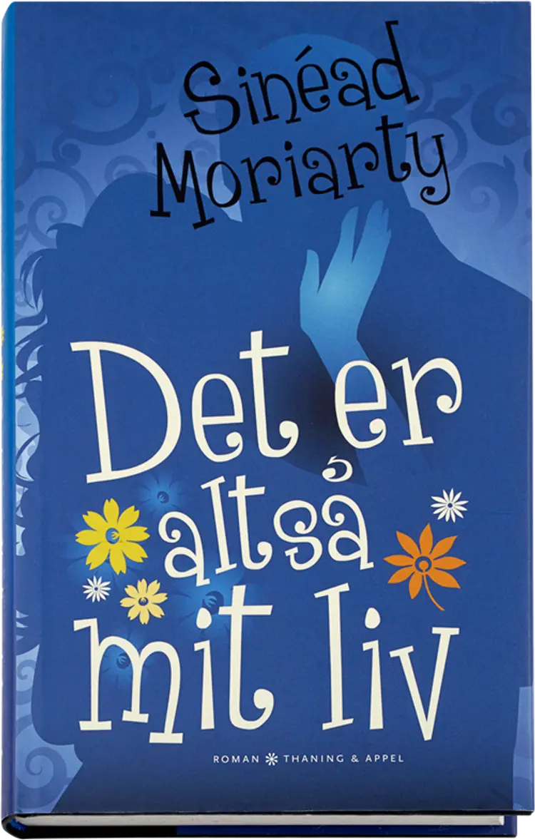 Det er altså mit liv af Sinéad Moriarty