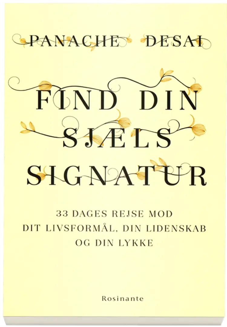 Find din sjæls signatur af Panache Desai