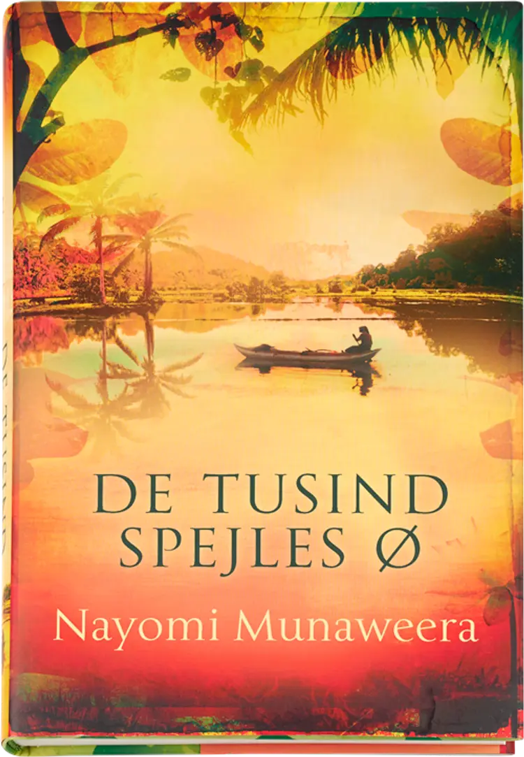 De tusind spejles ø af Nayomi Munaweera