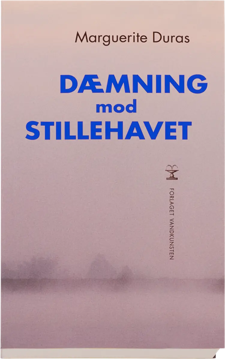 Dæmning mod Stillehavet af Marguerite Duras