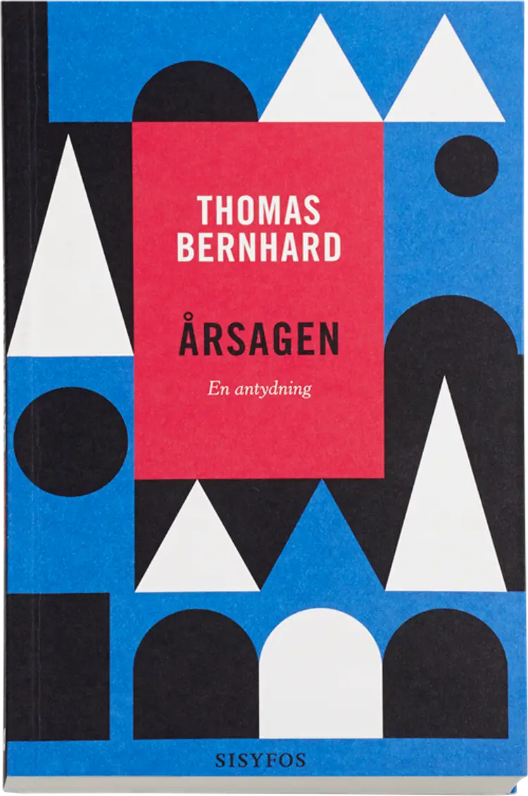 Årsagen af Thomas Bernhard
