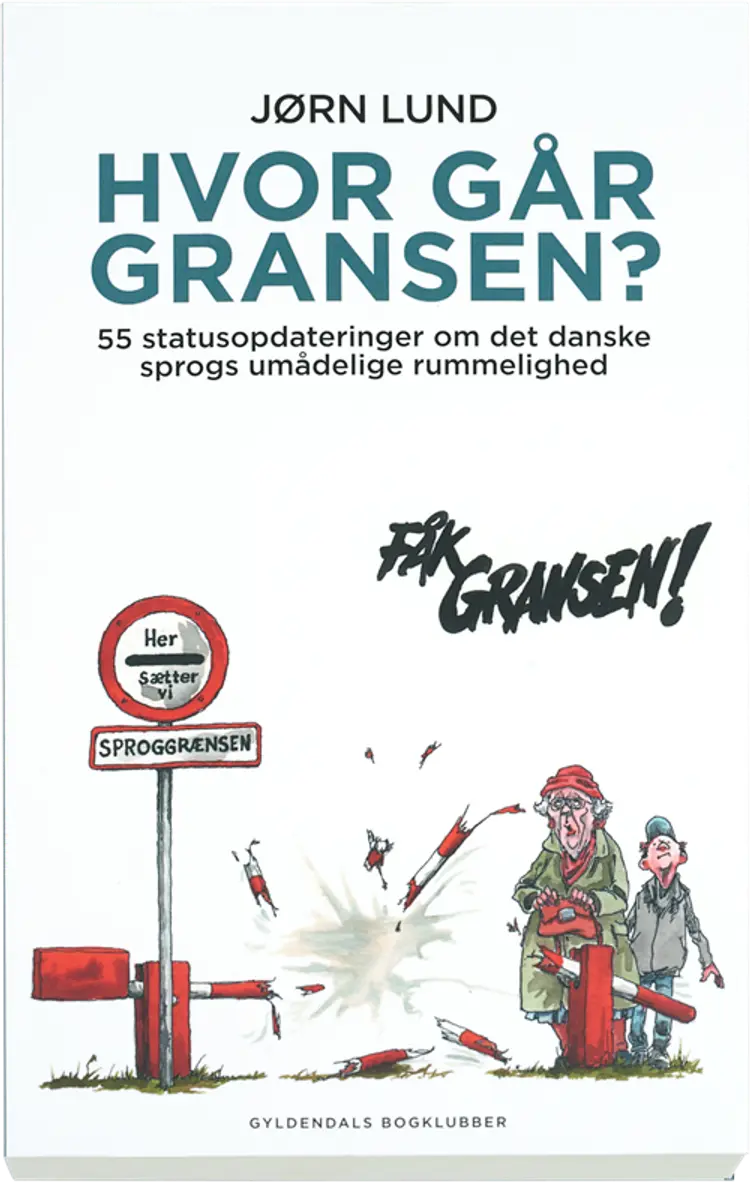 Hvor går gransen? af Jørn Lund