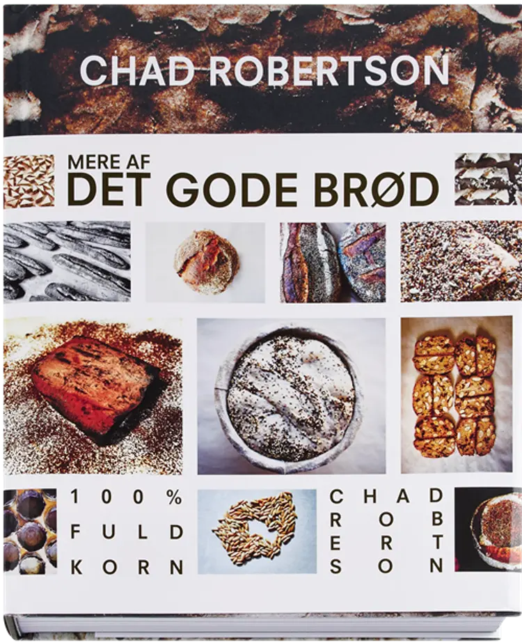 Mere af det det gode brød af Chad Robertson