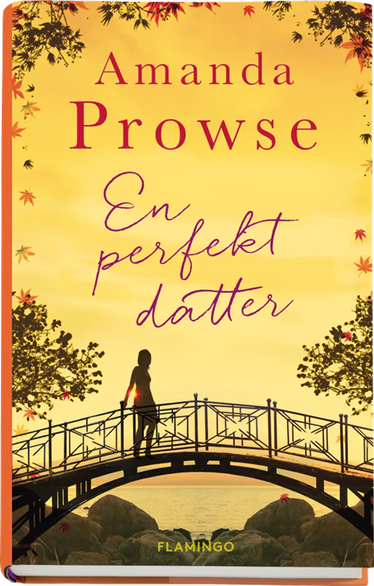 En perfekt datter af Amanda Prowse