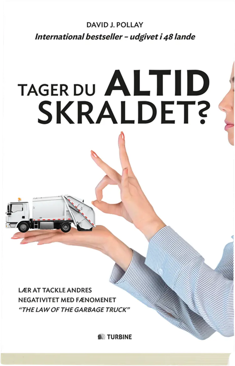 Tager du altid skraldet? af David J. Pollay