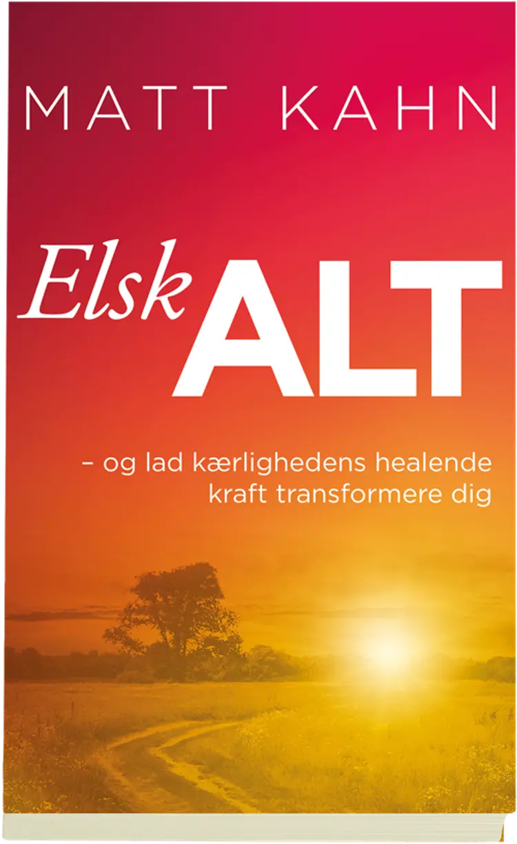 Elsk alt af Matt Kahn