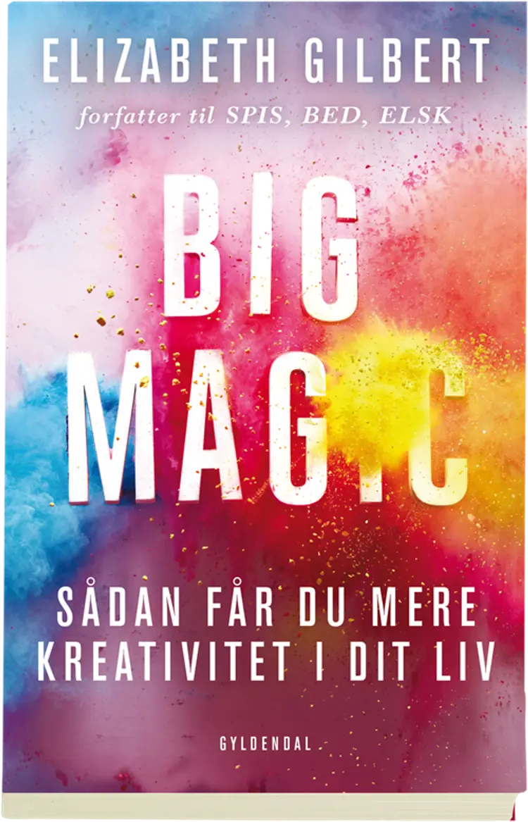 Big magic af Elizabeth Gilbert