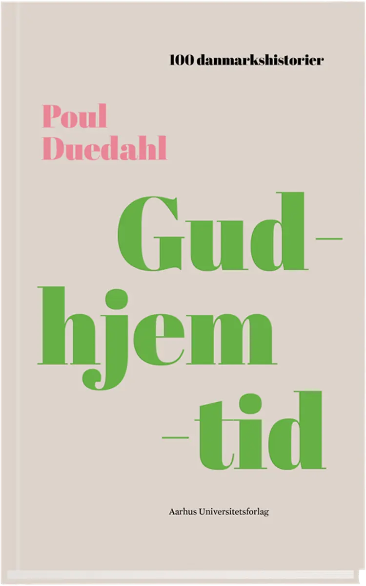 Gudhjemtid af Poul Duedahl