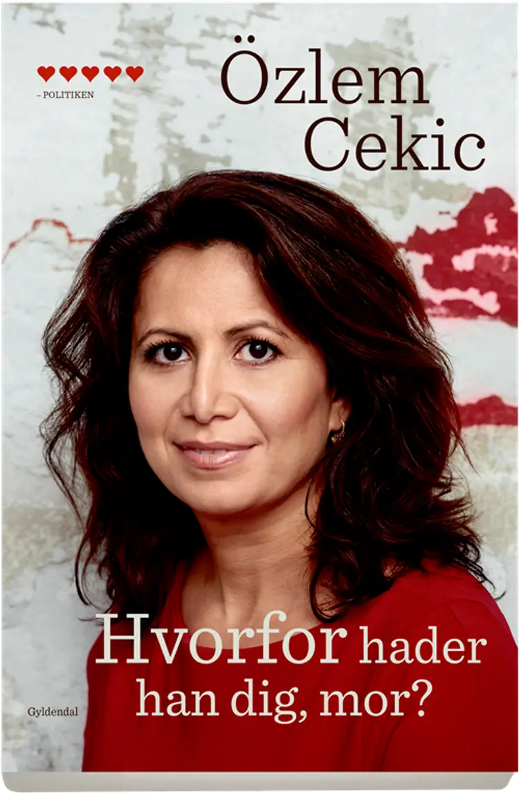 Hvorfor hader han dig mor? af Özlem Cekic
