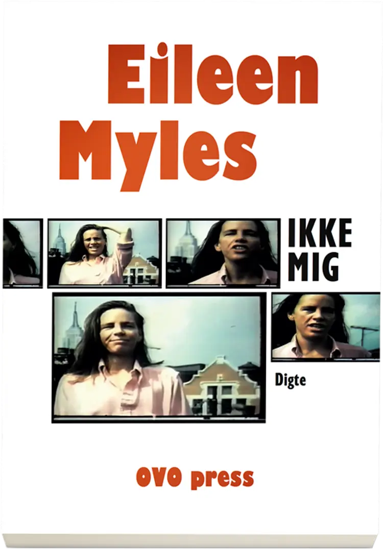 Ikke mig af Eileen Myles