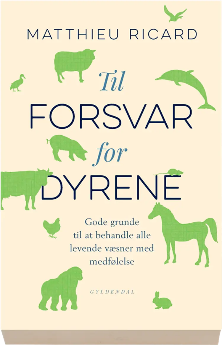 Til forsvar for dyrene af Matthieu Ricard