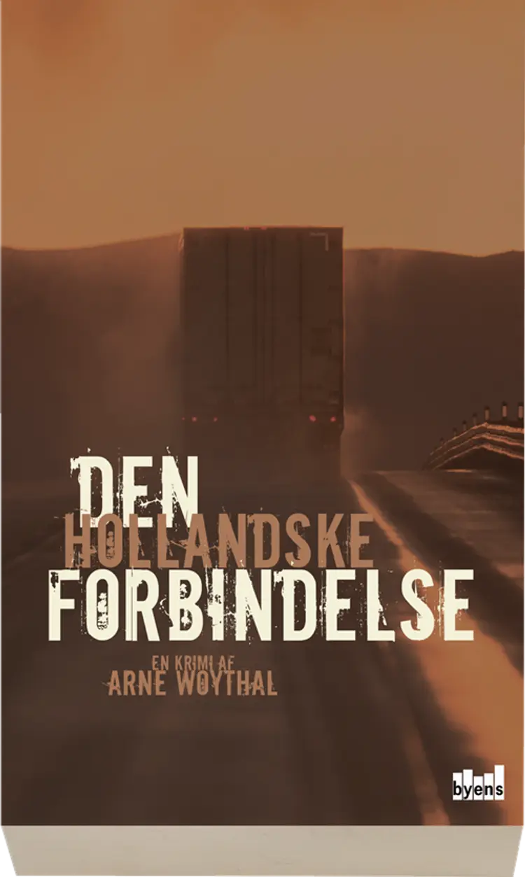 Den hollandske forbindelse af Arne Woythal