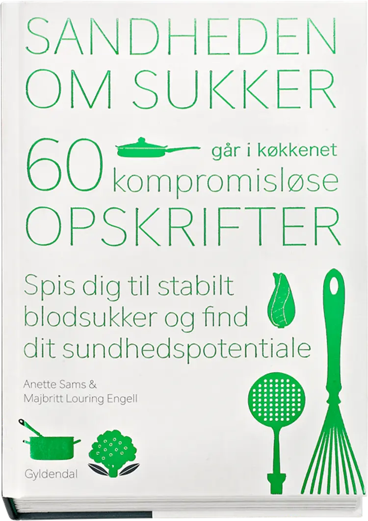 Sandheden om sukker går i køkkenet af Anette Sams