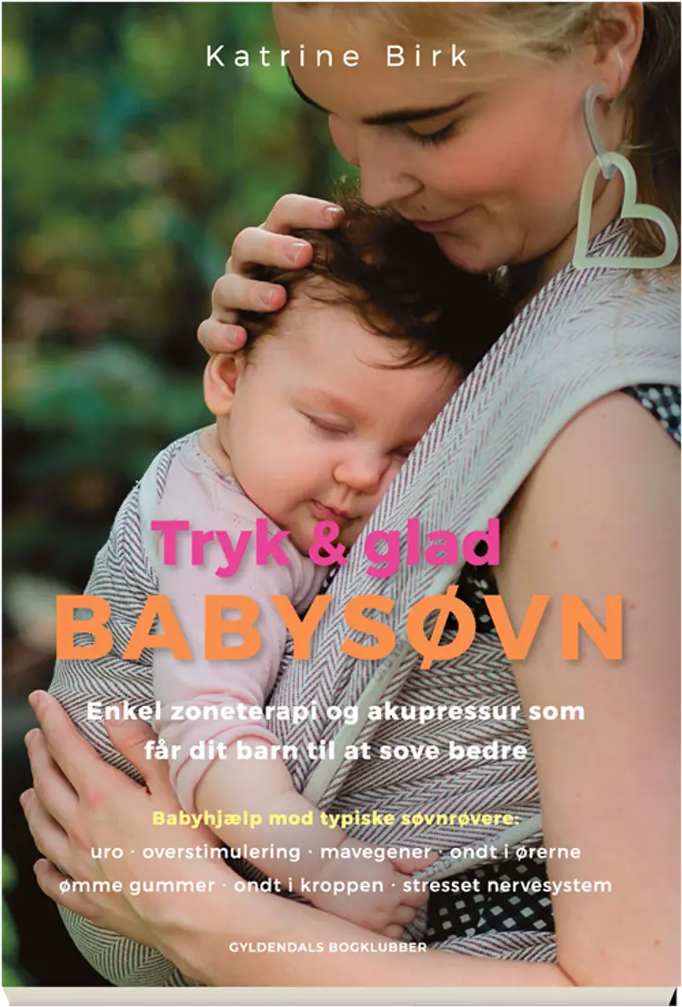 Tryk & glad babysøvn af Katrine Birk