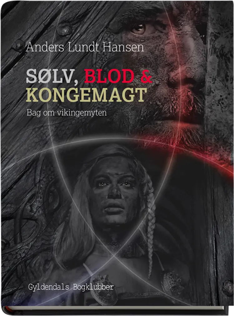 Sølv, blod og kongemagt af Anders Lundt Hansen