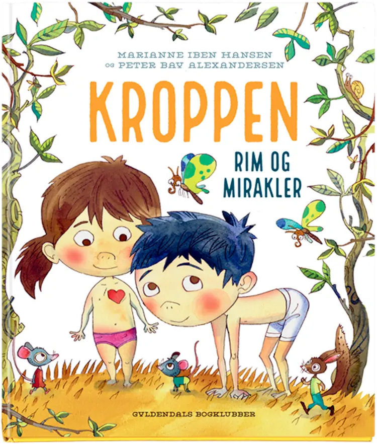 Kroppen. Rim og mirakler af Marianne Iben Hansen