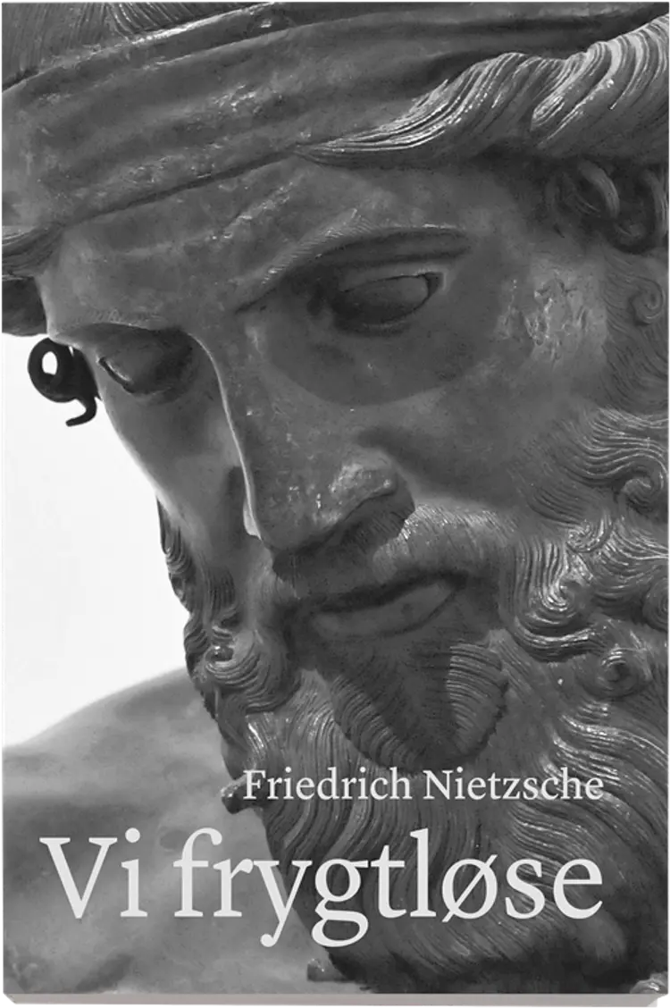 Vi frygtløse af Friedrich Nietzsche