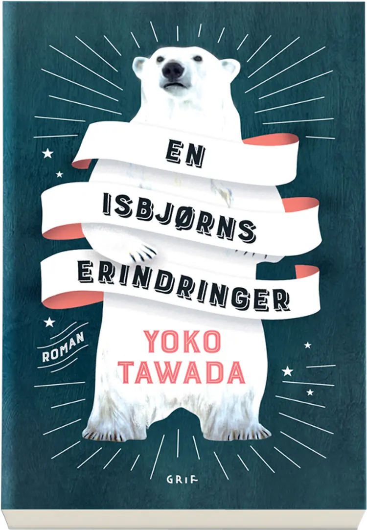 En isbjørns erindringer af Yoko Tawada