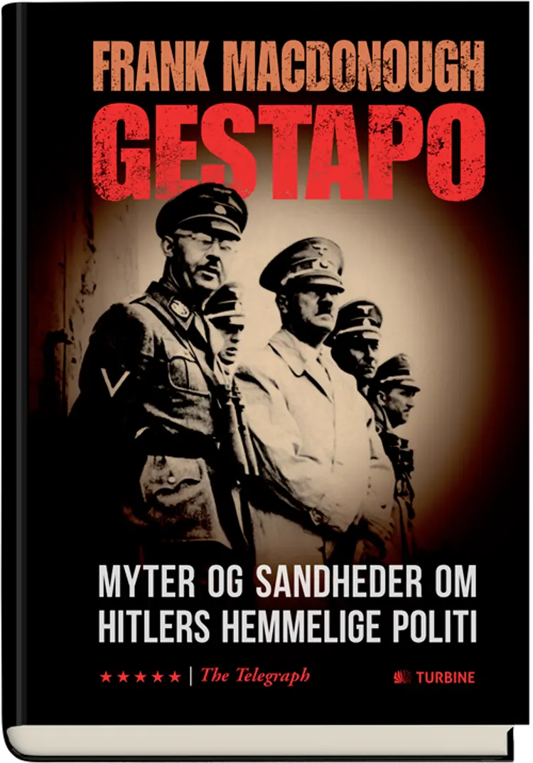 Gestapo. Myter og sandheder af Frank Macdonough