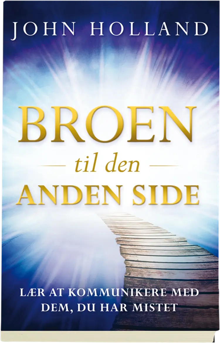 Broen til den anden side af John Holland