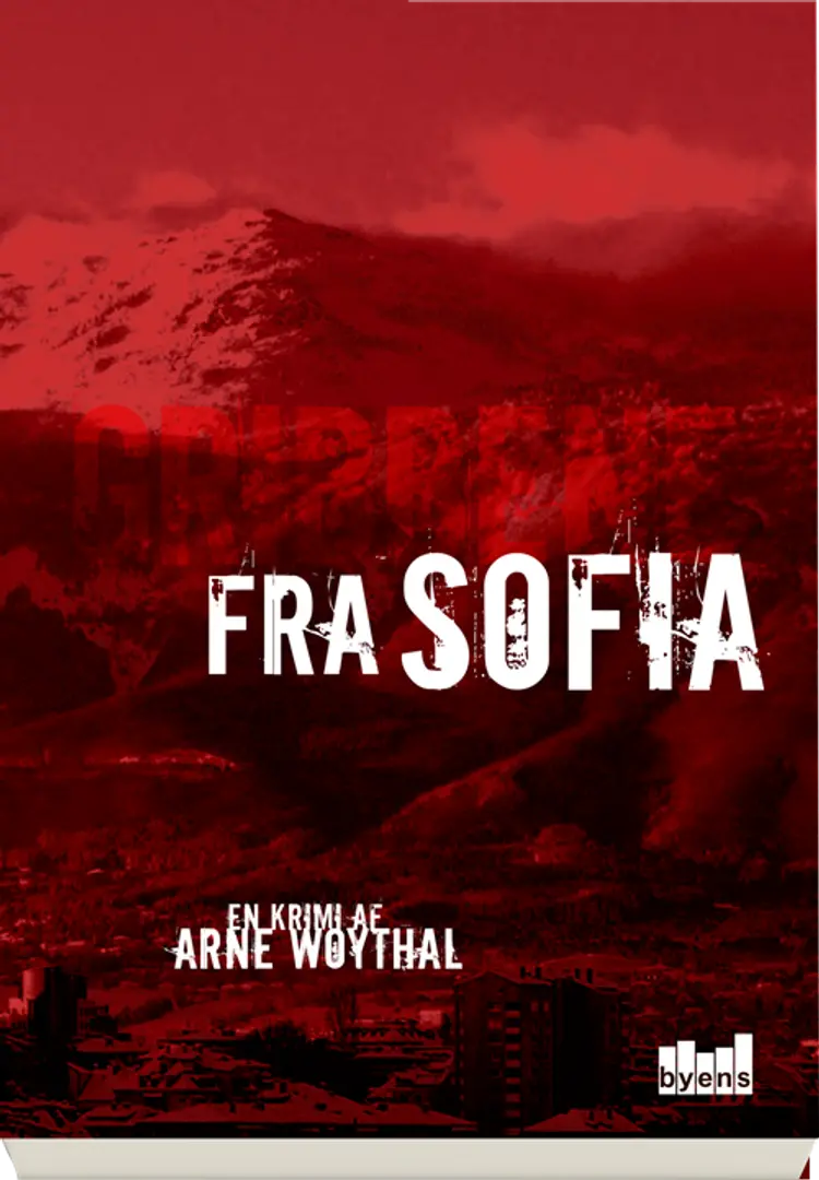 Gribbene fra Sofia af Arne Woythal