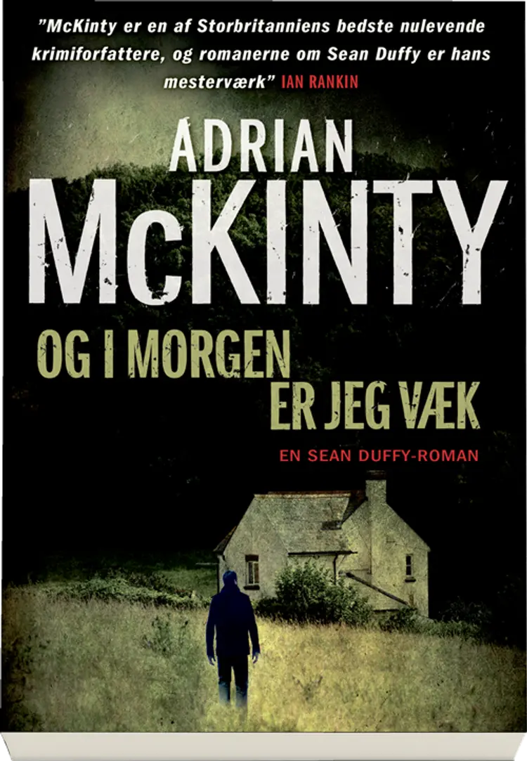 Og i morgen er jeg væk af Adrian McKinty