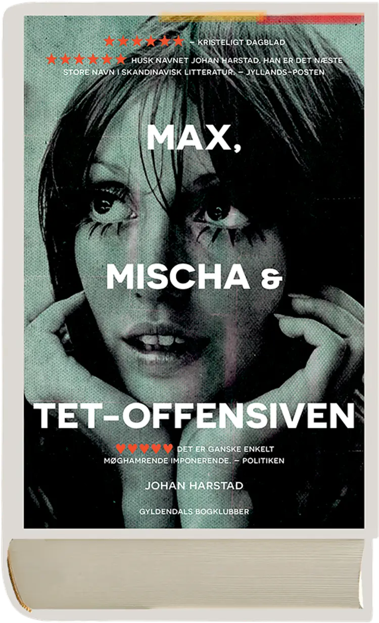 Max, Mischa & Tet-offensiven af Johan Harstad