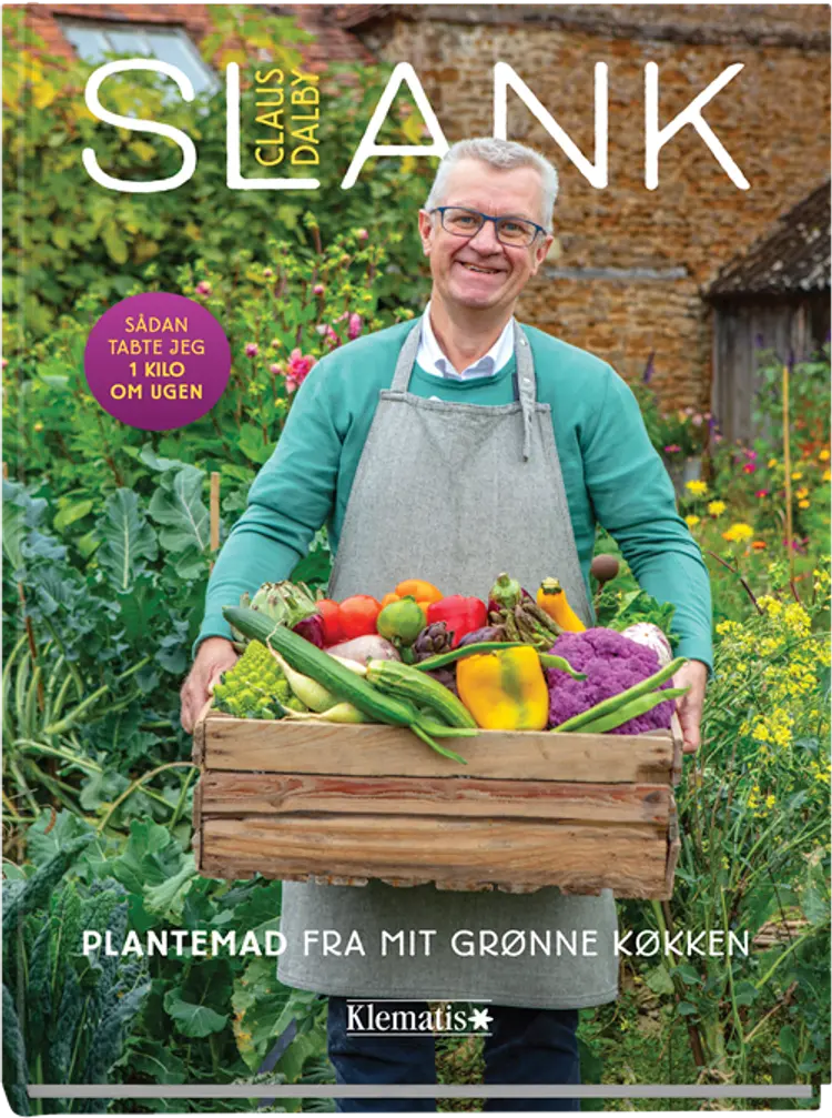 SLANK - plantemad fra mit grønne køkken af Claus Dalby