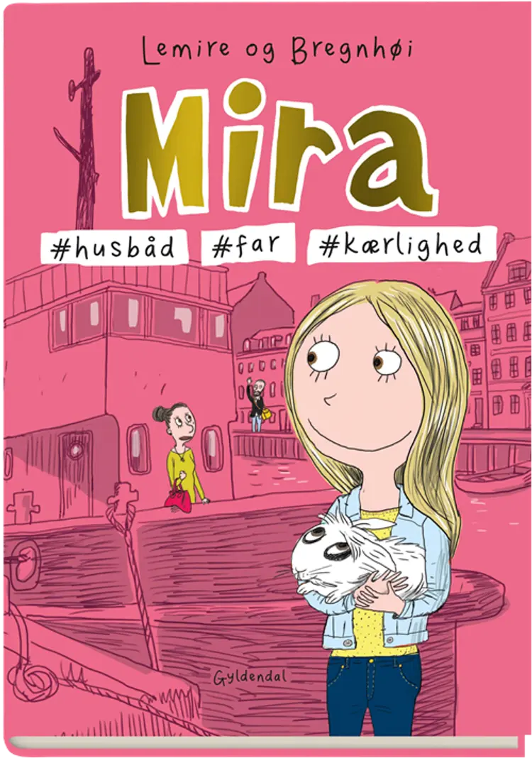 Mira 2 - #husbåd #far #kærlighed af Sabine Lemire