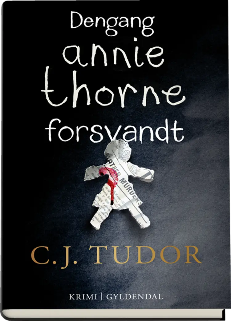 Dengang Annie Thorne forsvandt af C.J. Tudor