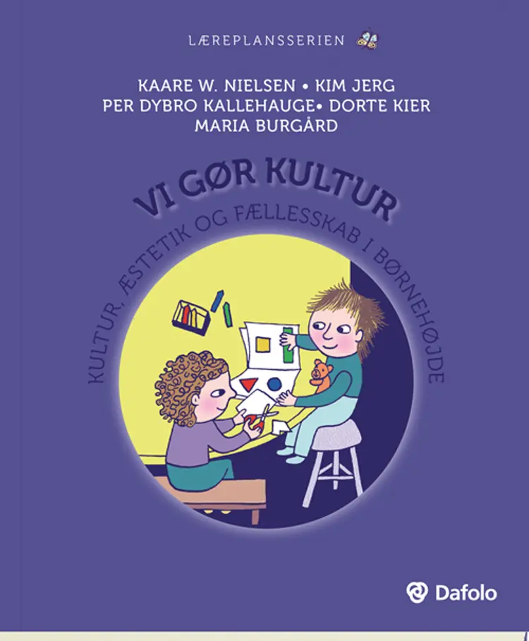 Vi gør kultur af Kaare W. Nielsen