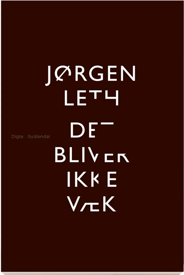 Det bliver ikke væk af Jørgen Leth