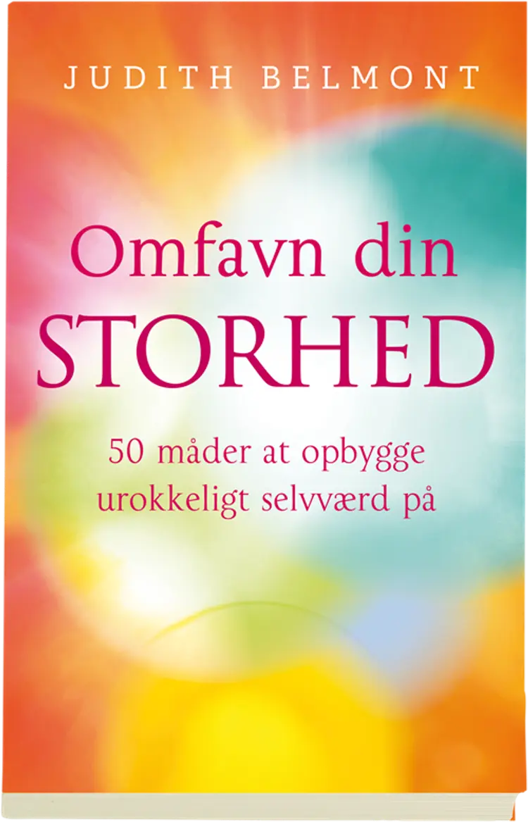 Omfavn din storhed af Judith Belmont
