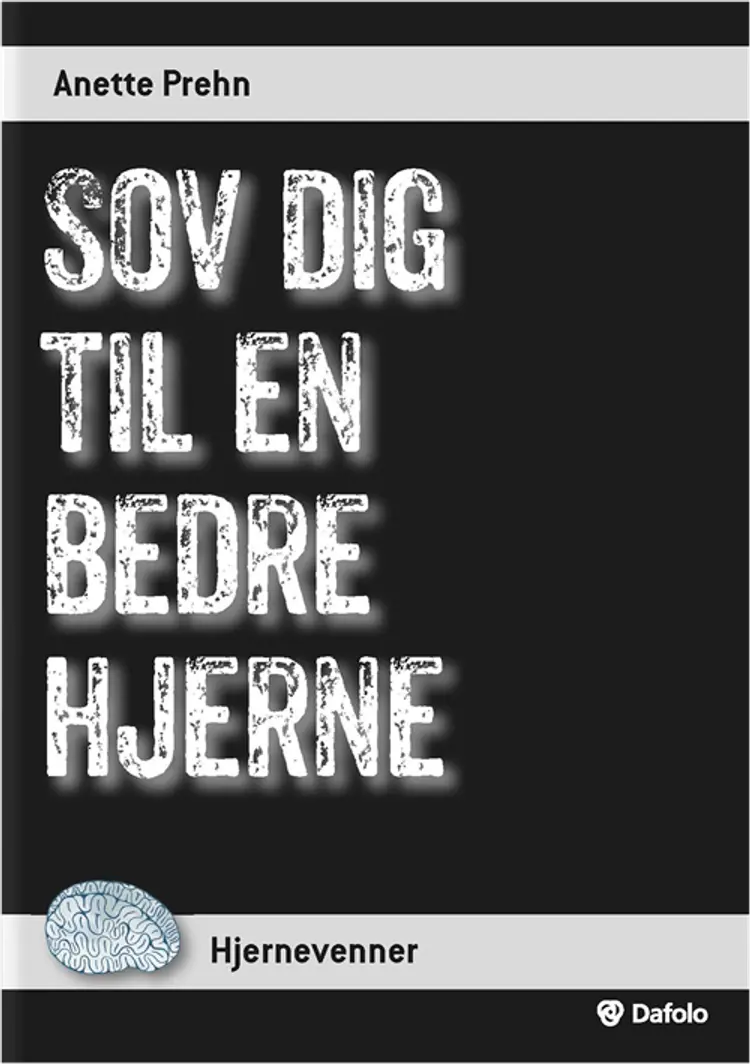 Sov dig til en bedre hjerne af Anette Prehn
