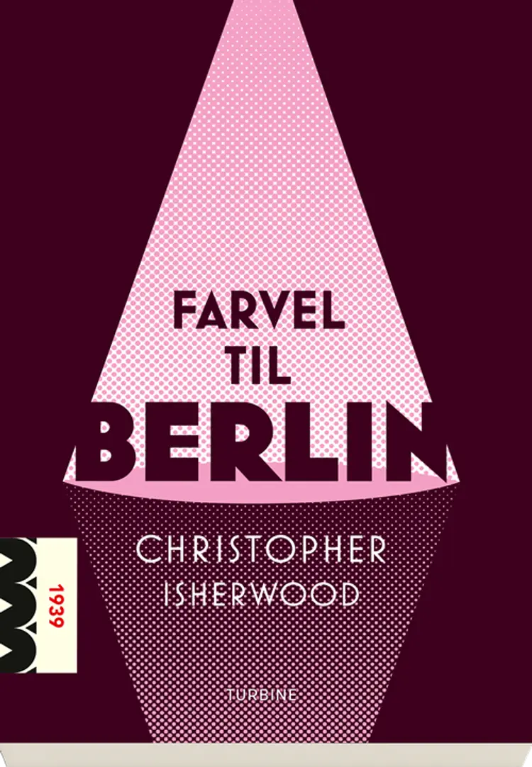 Farvel til Berlin af Christopher Isherwood