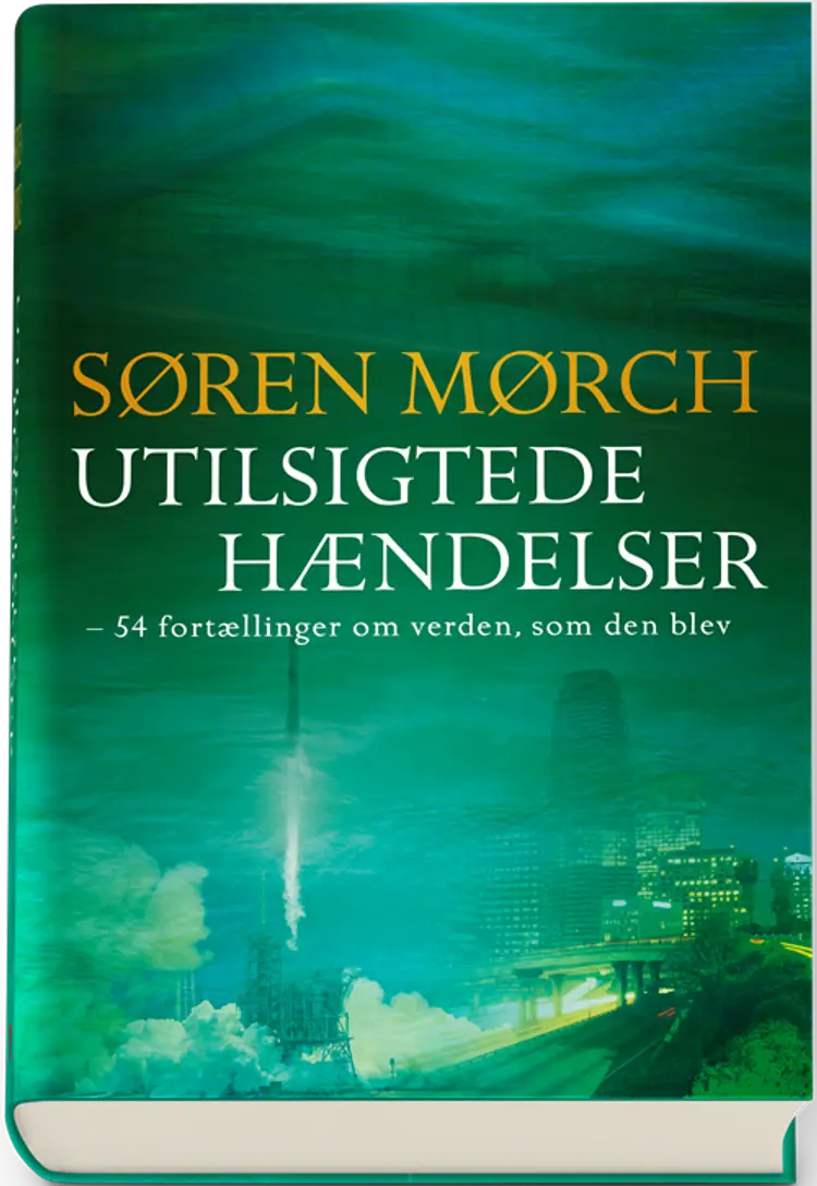 Utilsigtede hændelser af Søren Mørch
