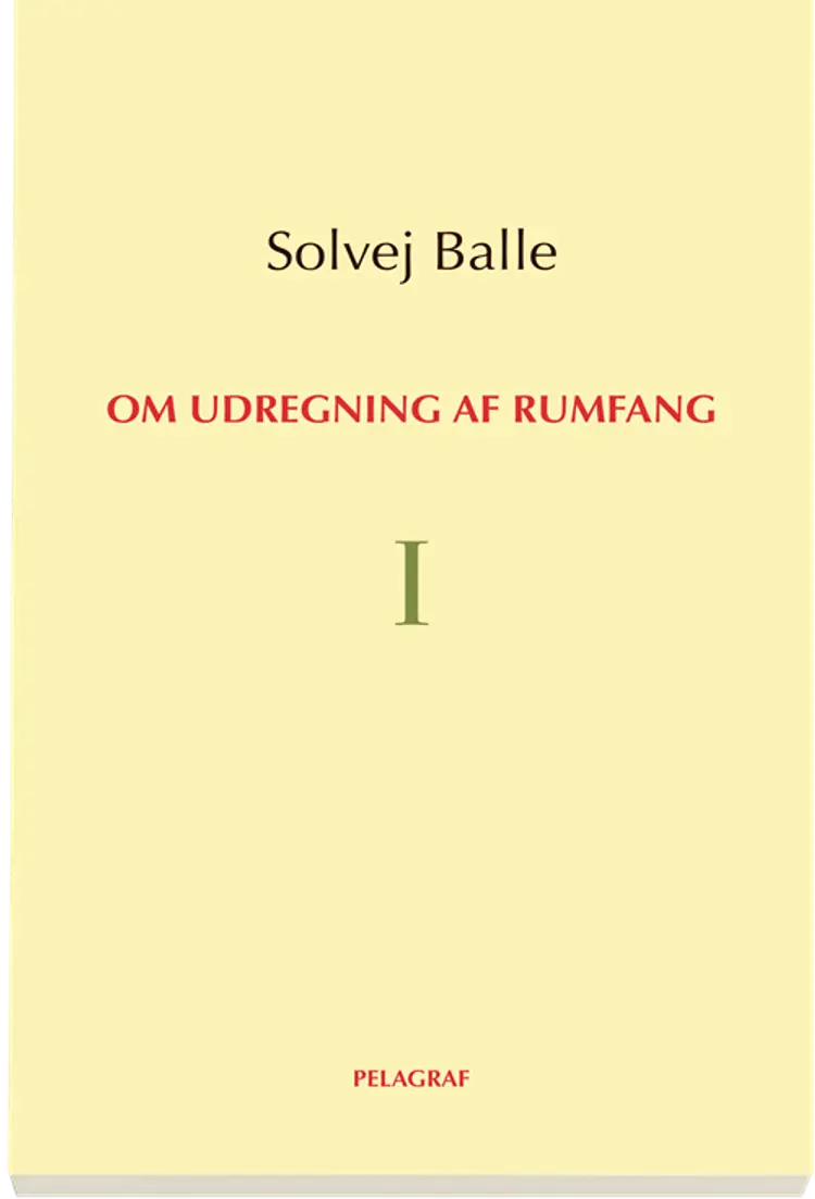 Om udregning af rumfang af Solvej Balle
