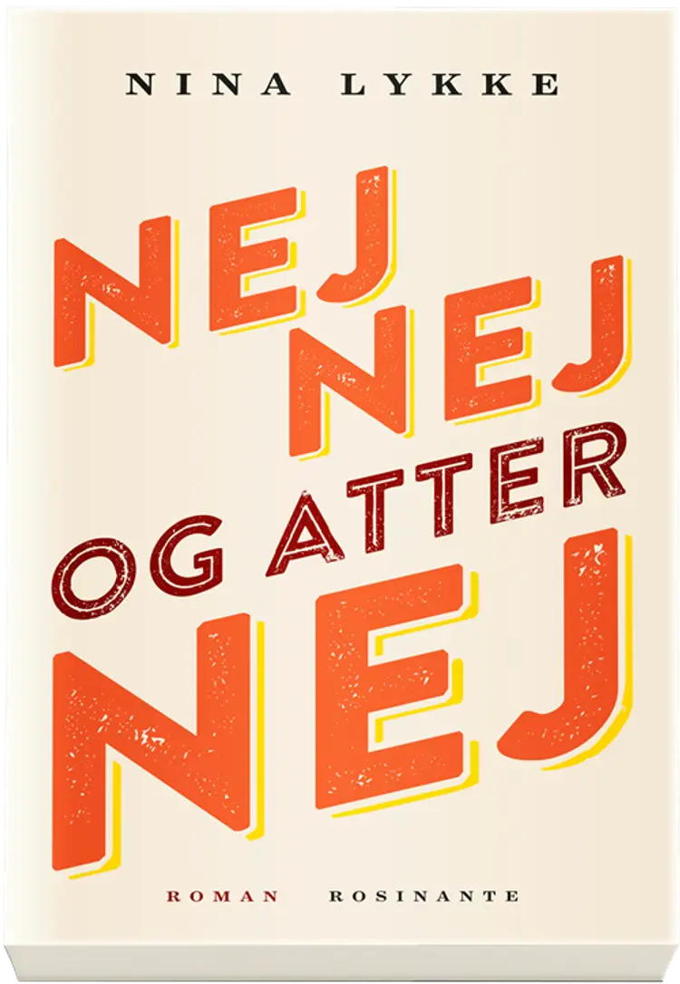 Nej nej og atter nej af Nina Lykke