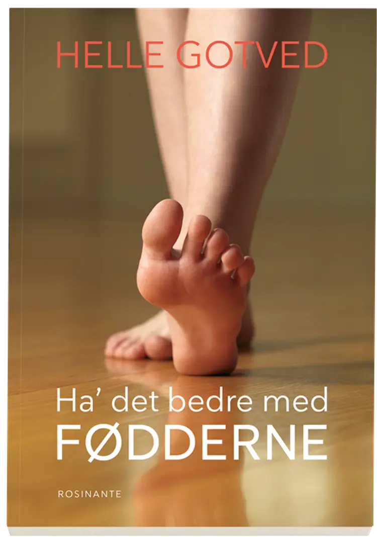Ha' det bedre med fødderne af Helle Gotved