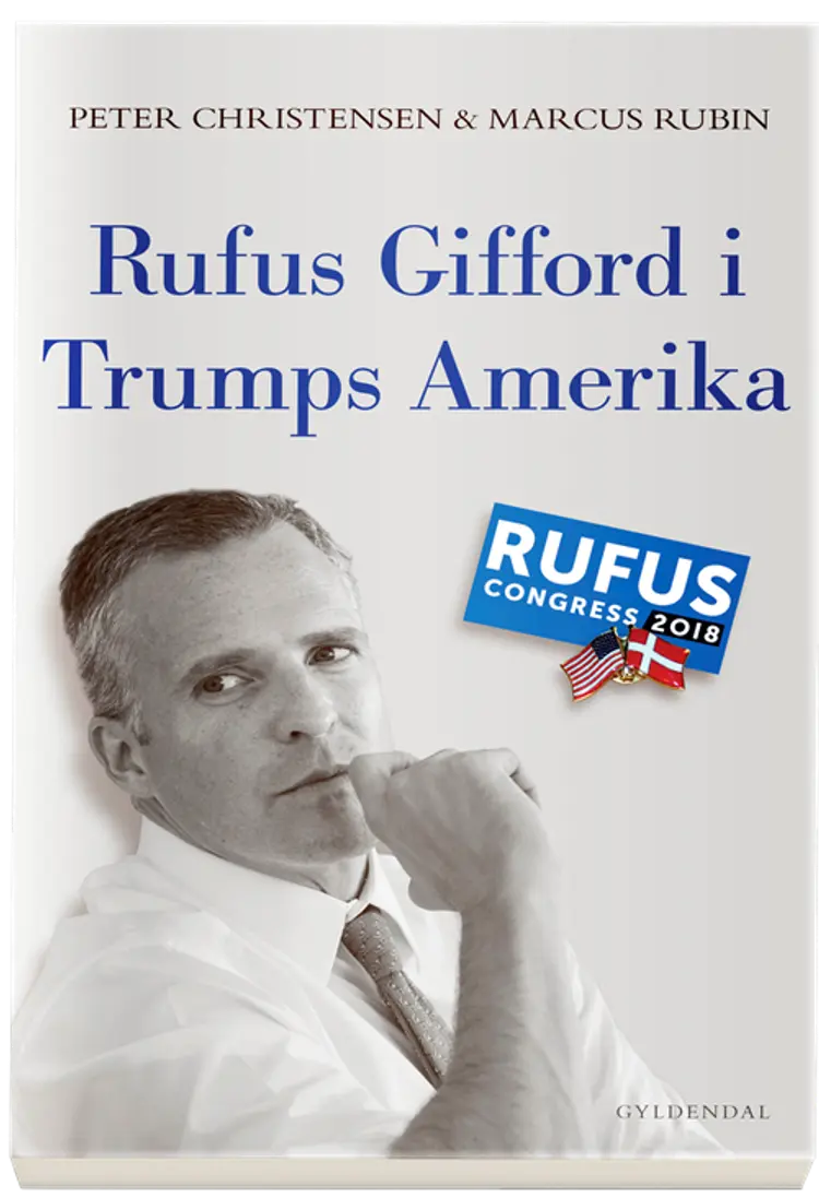 Rufus Gifford i Trumps Amerika af Peter Christensen